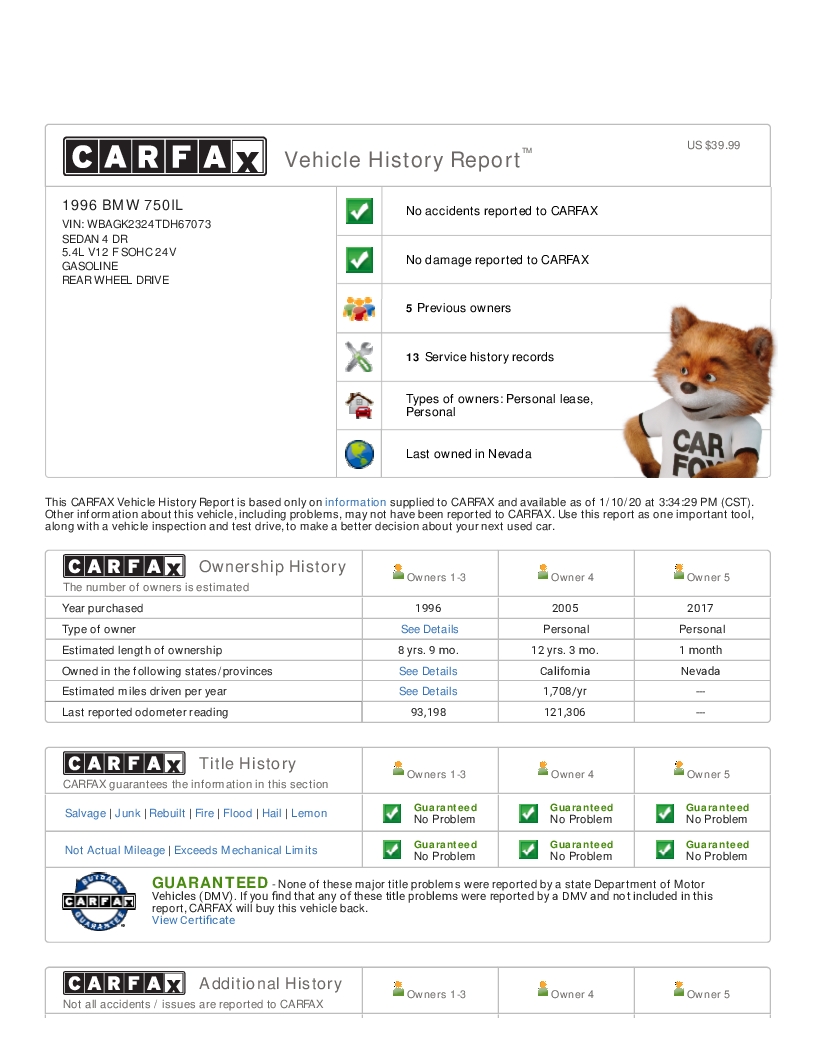Name:  CARFAX Vehicle History Report for this 1996 BMW 750IL_ WBAGK232.jpg
Views: 2163
Size:  258.1 KB